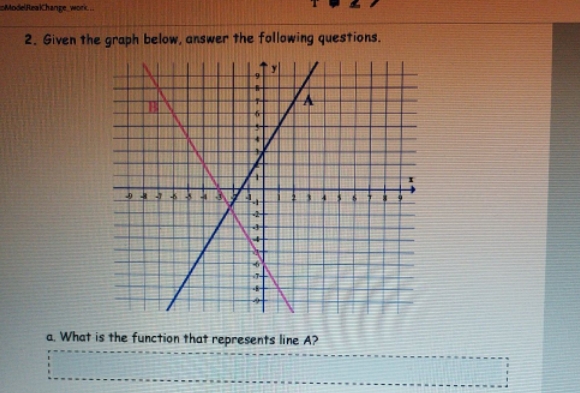 what is the function that represents line A? b.