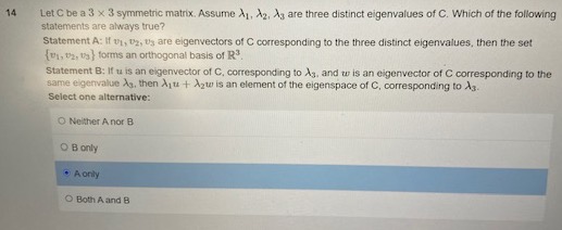 14 Let C be a 3 x 3 symmetric matrix Assume An,