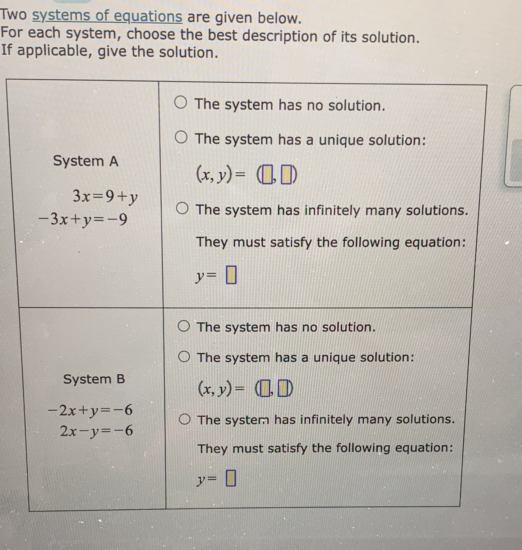Two systems of equations are given below. For