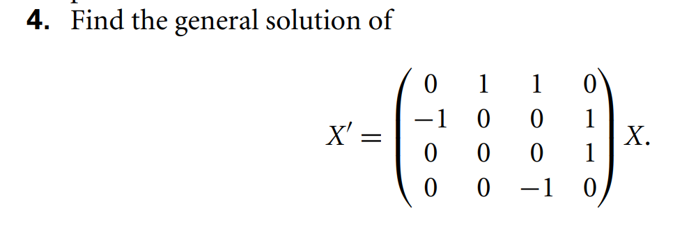 4. Find the general solution of 0 - X = OHHO OOOH