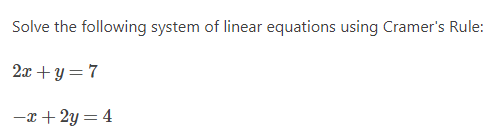 Solve the following system of linear equations