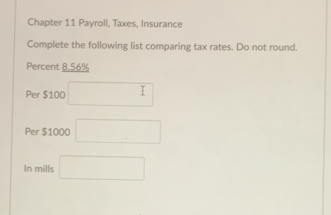 Chapter 11 Payroll, Taxes, Insurance Complete the