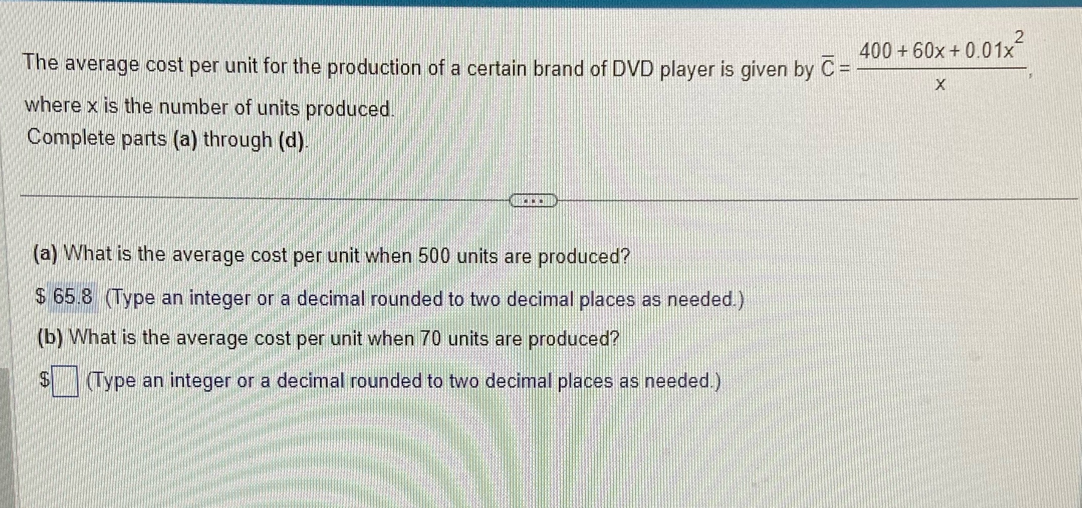 400 + 60x + 0.01x- The average cost per unit for
