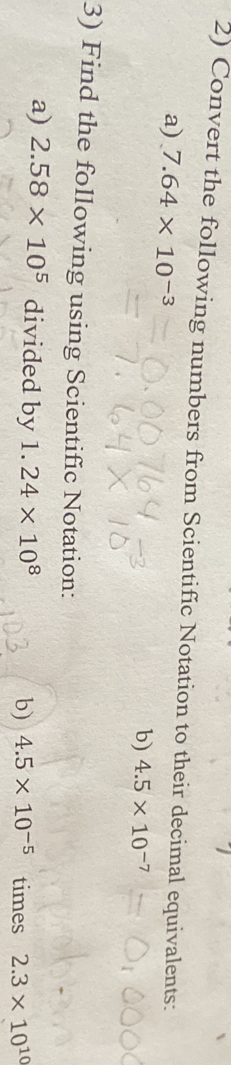 2) Convert the following numbers from Scientific