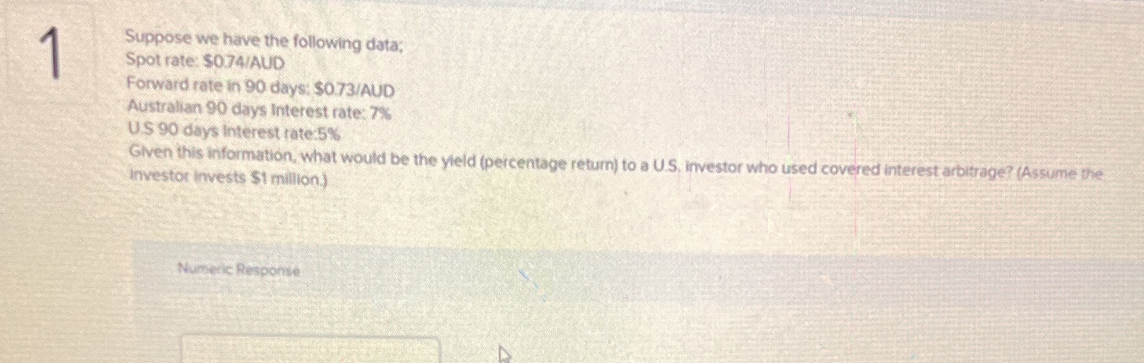 Finance Suppose we have the following data, Spot