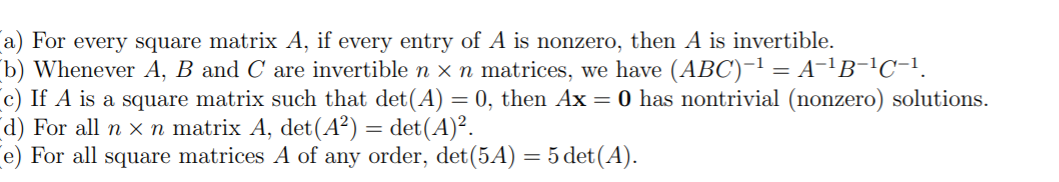 This is a True or False question a) For every