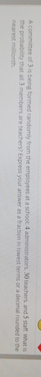 Answer Please. A committee of 3 is being formed