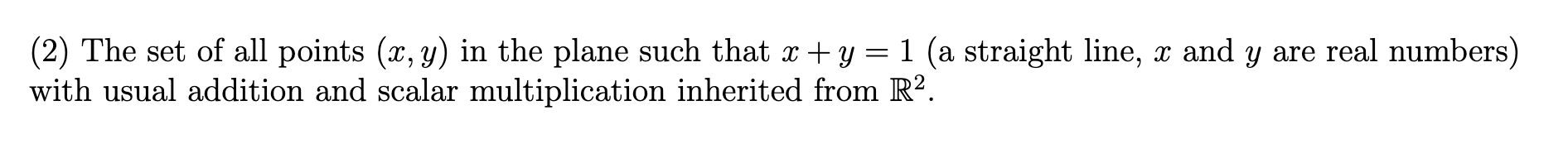 Using All 10 terms of Vector Space definition,