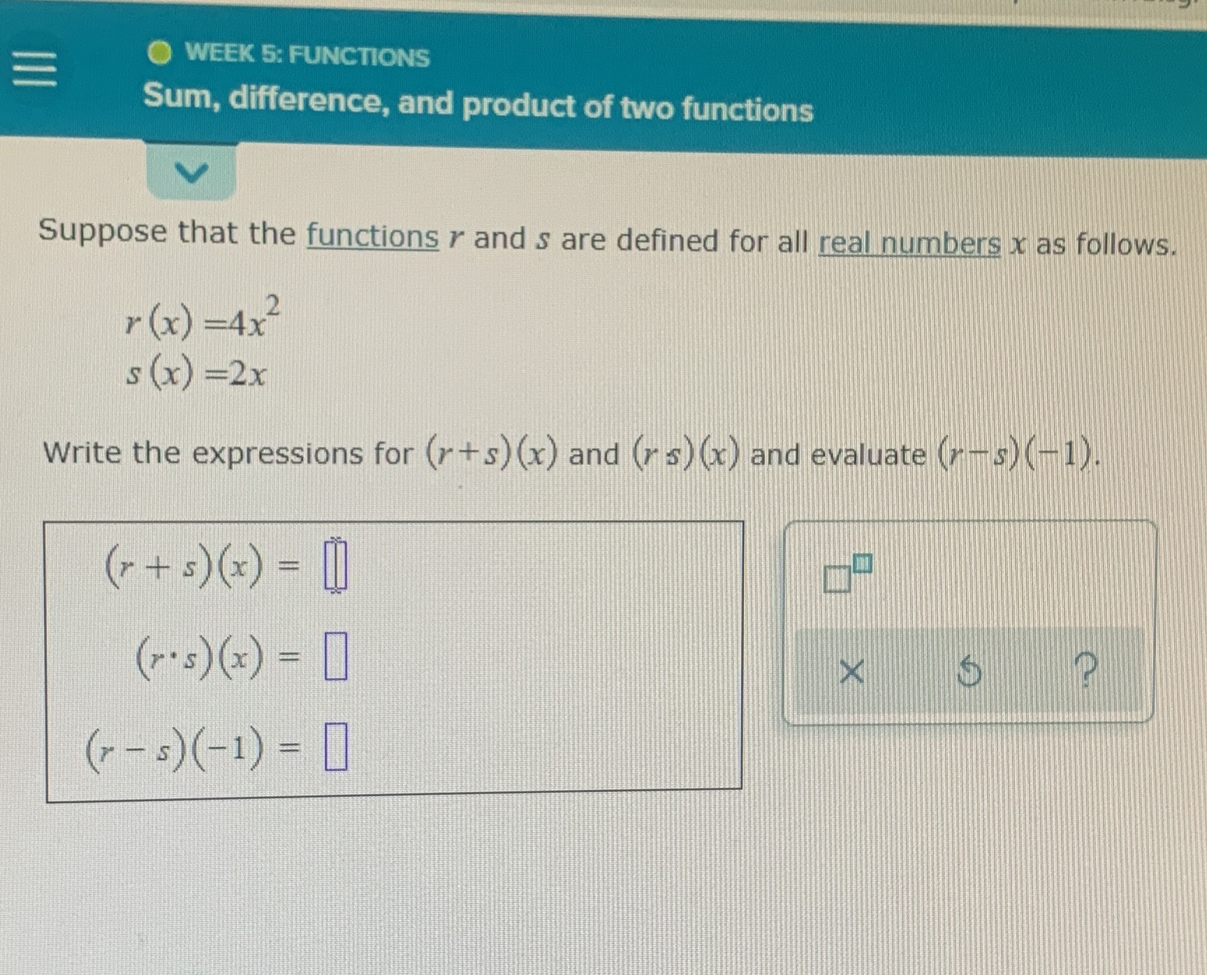 O WEEK 5: FUNCTIONS Sum, difference, and product