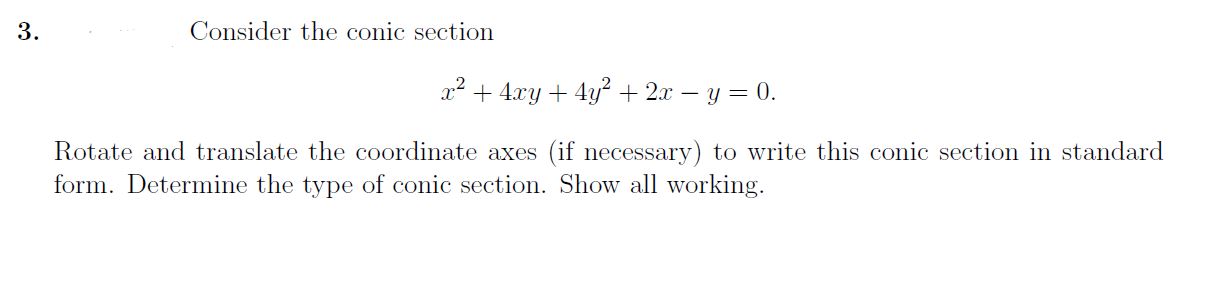 Help to solve, please Consider the conic section
