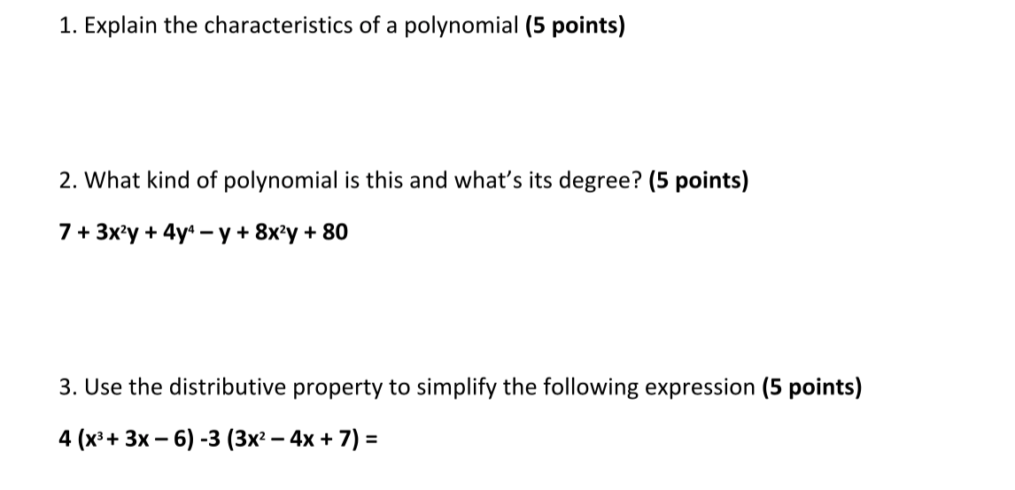 1. Explain the characteristics of a polynomial (5
