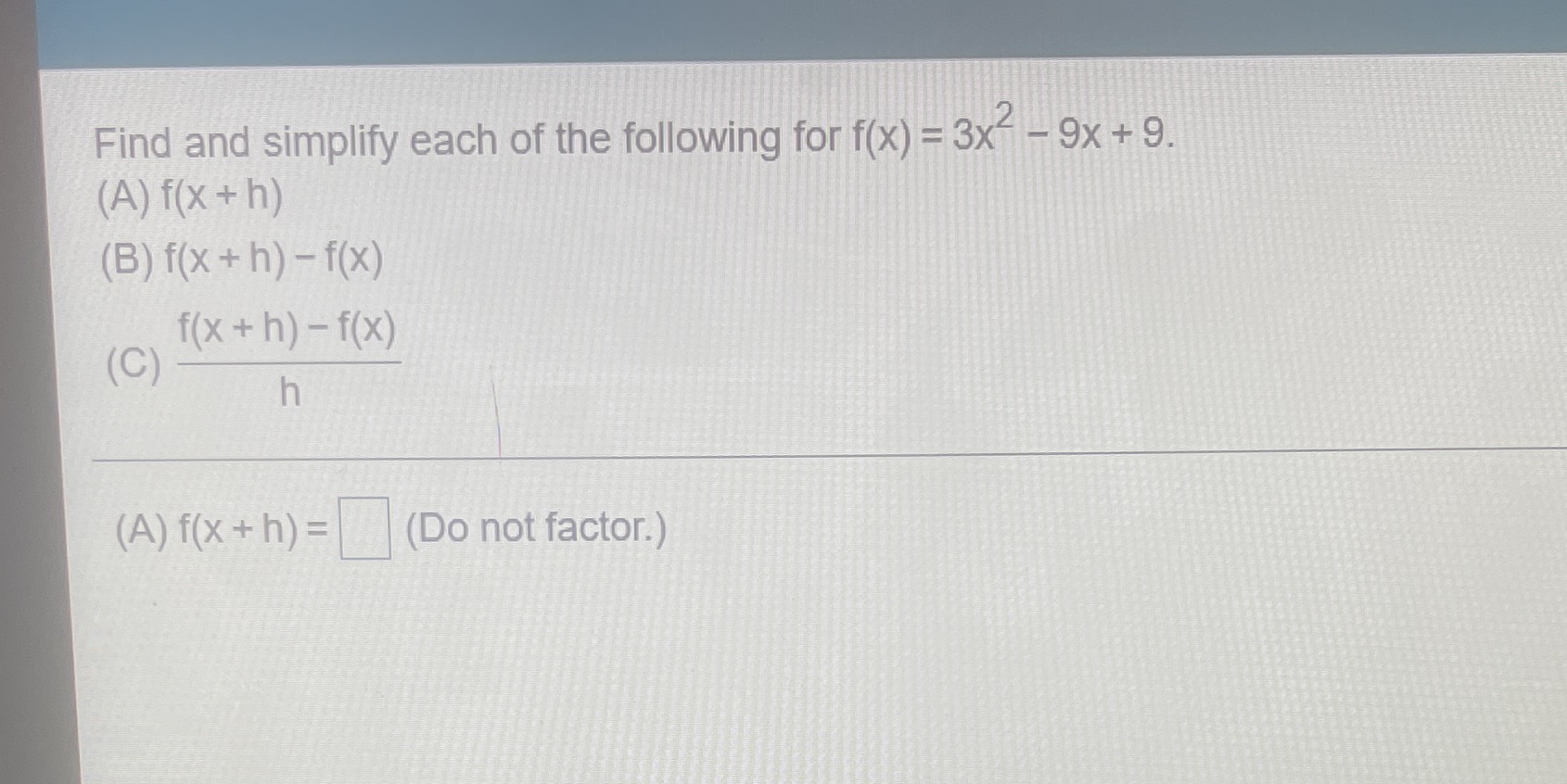 Find and simplify each of the following for f(x)