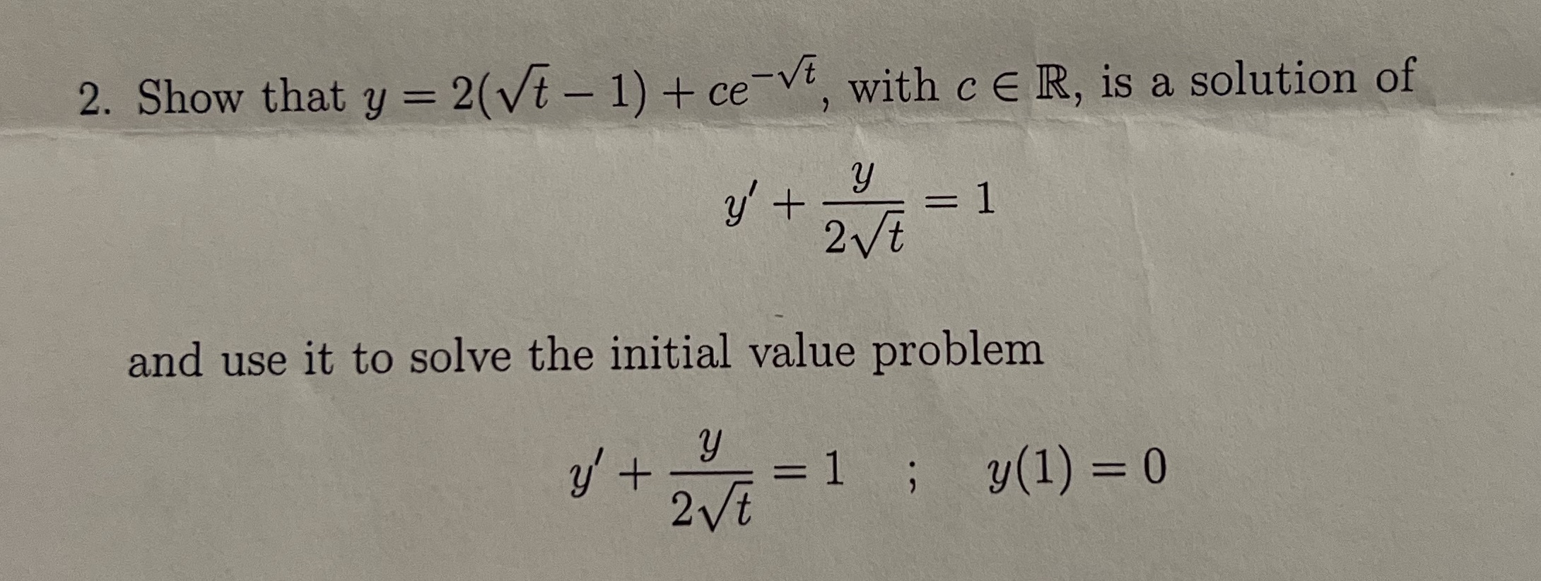2. Show that y = 2(vt - 1) + ce Vt, with c E R,