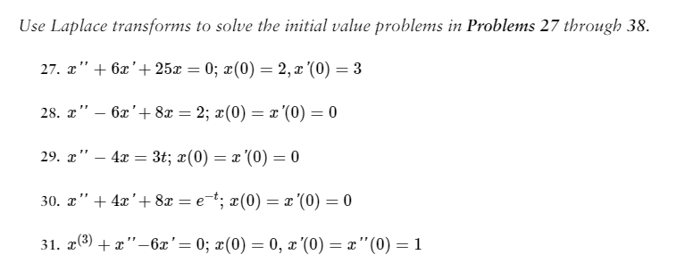 Please solve q31 Use Laplace transforms to solve