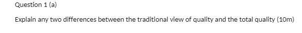 Question 1 (a) Explain any two differences