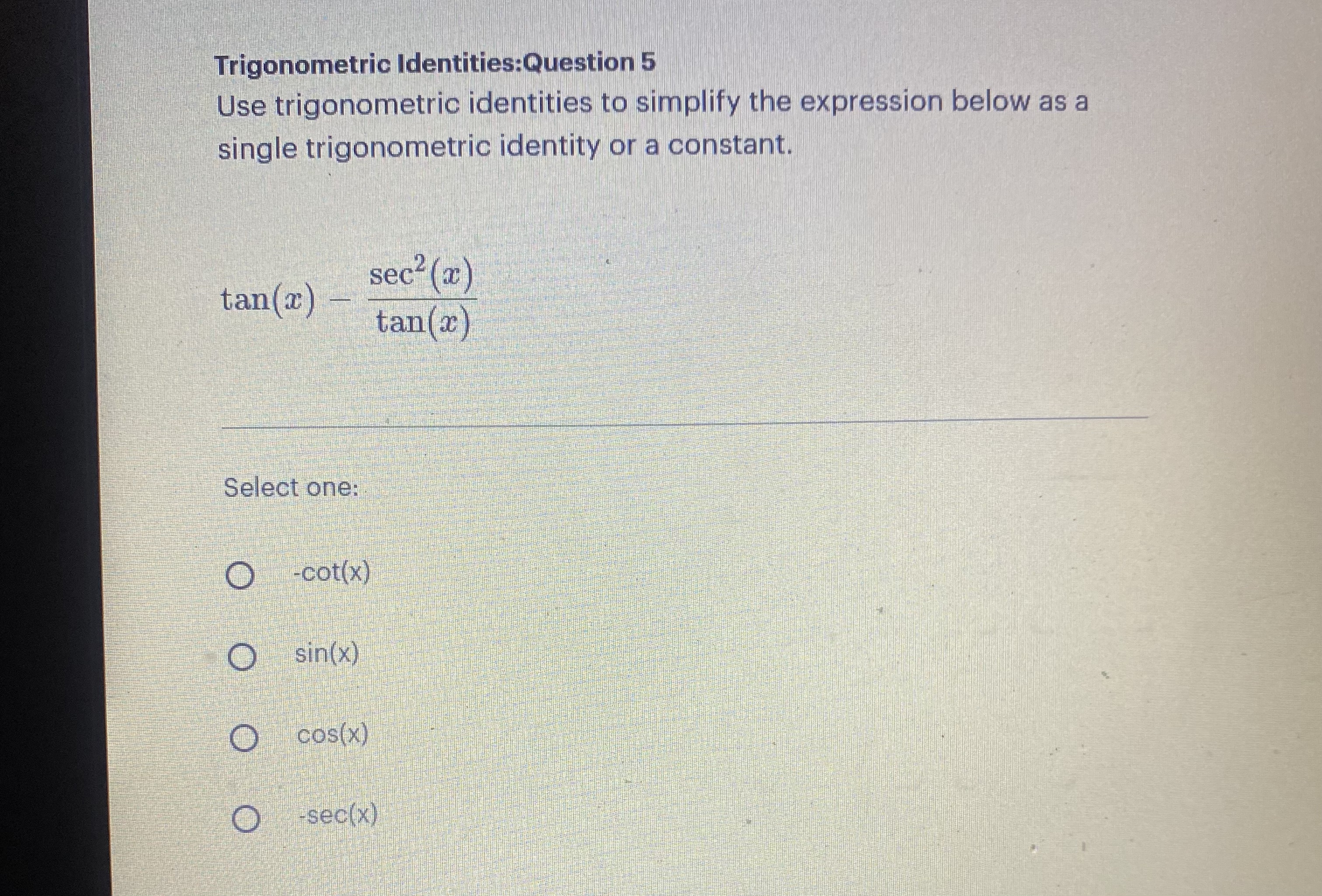 Trigonometric Identities:Question 5 Use