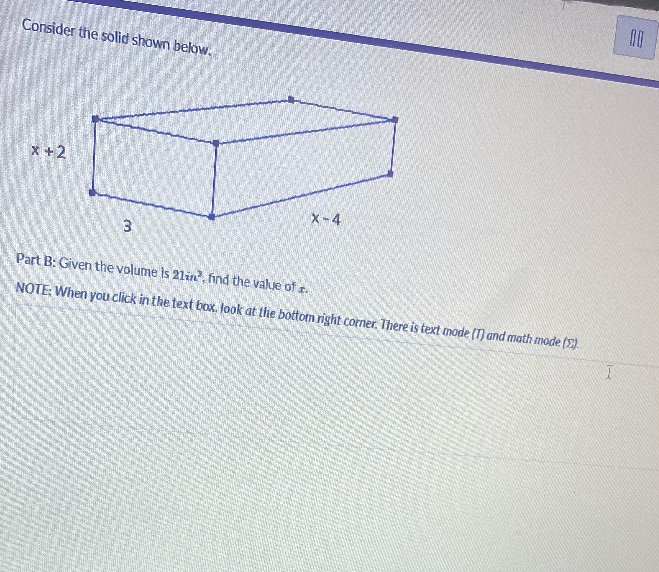 Consider the solid shown below. x +2 X - 4 w Part
