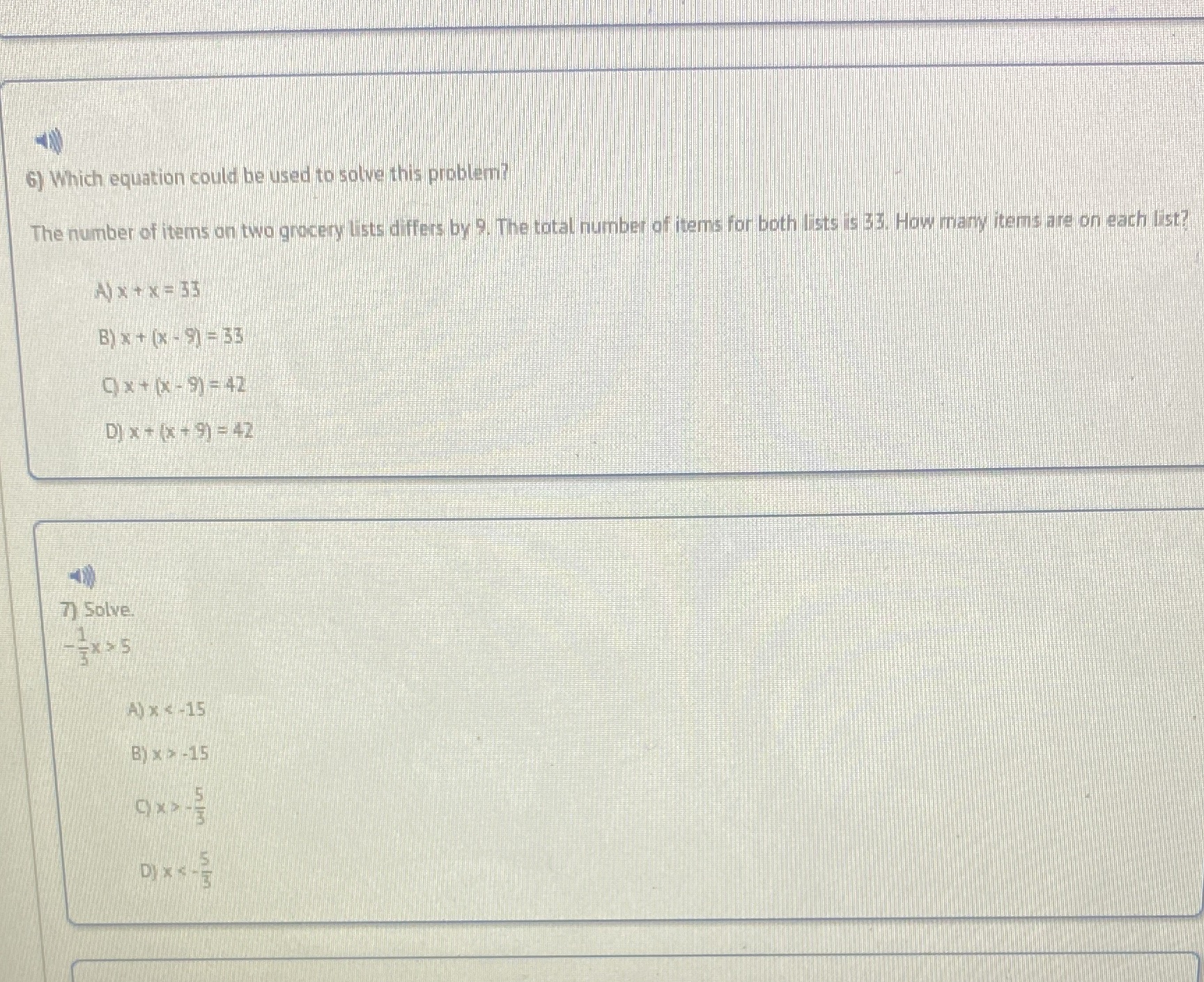 6) Which equation could be used to solve this