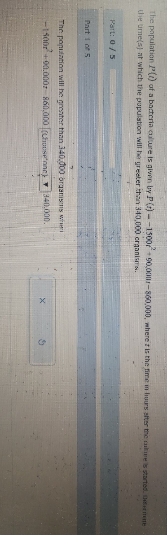 please help The population P (t) of a bacteria