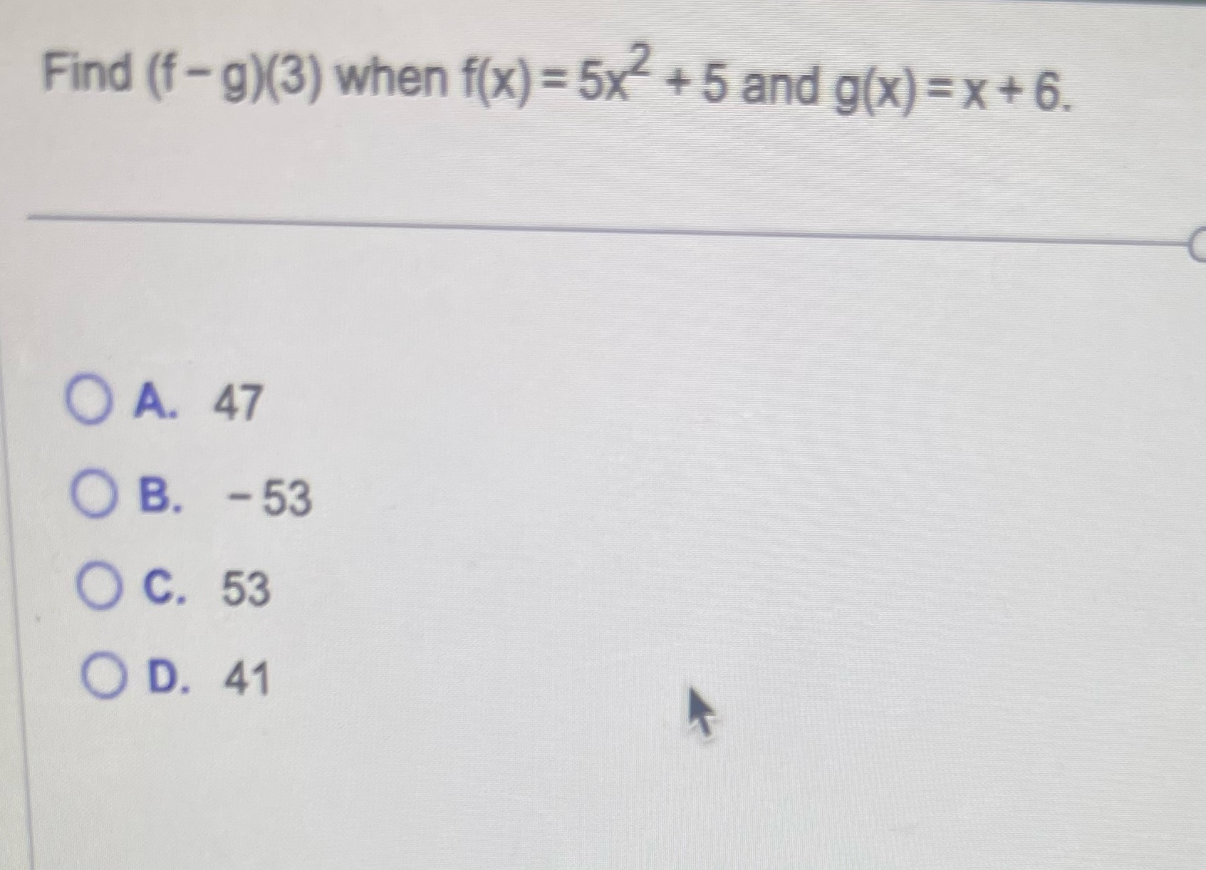 Find (g-f)(3) Find (f- g)(3) when f(x) = 5x2+ 5