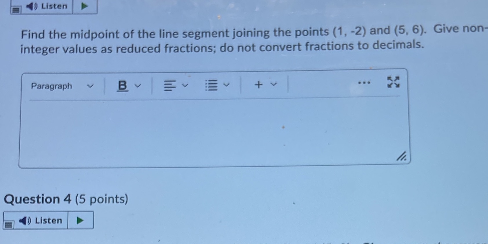 Listen Find the midpoint of the line segment