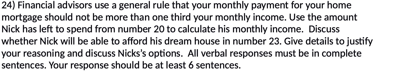 24) Financial advisors use a general rule that