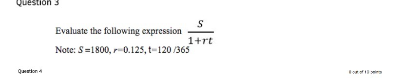 Question 3 S Evaluate the following expression