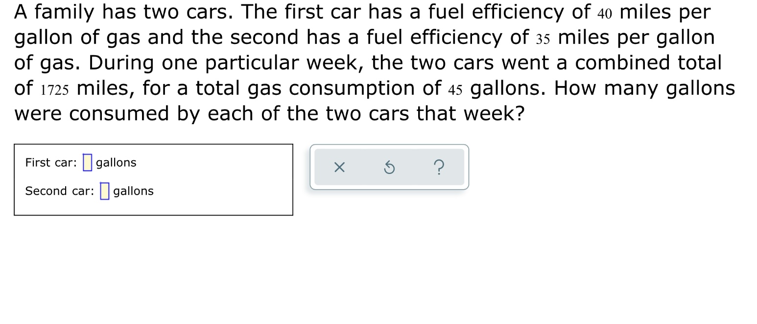 A family has two cars. The first car has a fuel