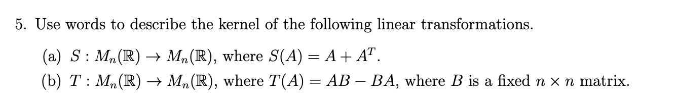 5. Use words to describe the kernel of the