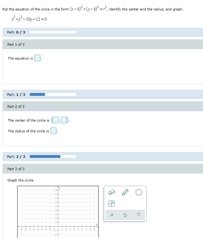 Put the equation of the circle in the form (x-A)