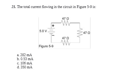 21. The total current flowing in the circuit in