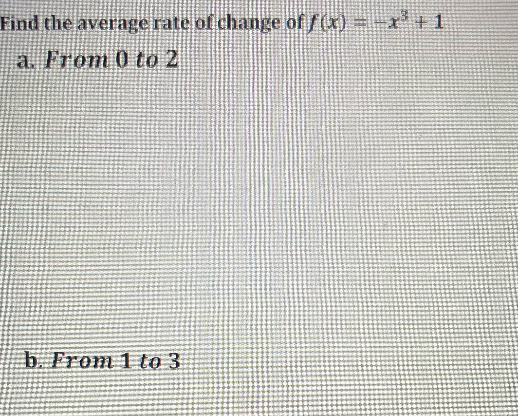Find the average rate of change of f(x) = -x + 1