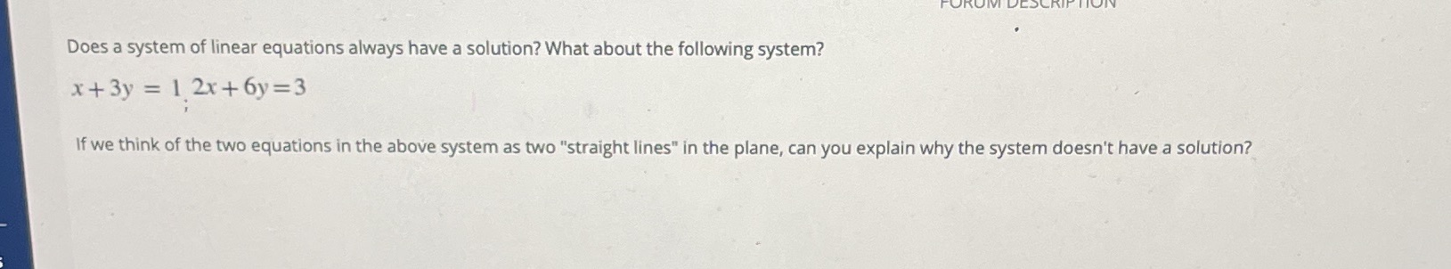 Does a system of linear equations always have a