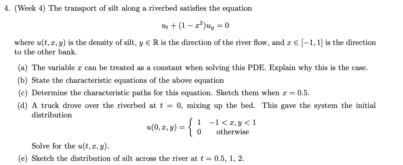 4. (Week 4) The transport of silt along a