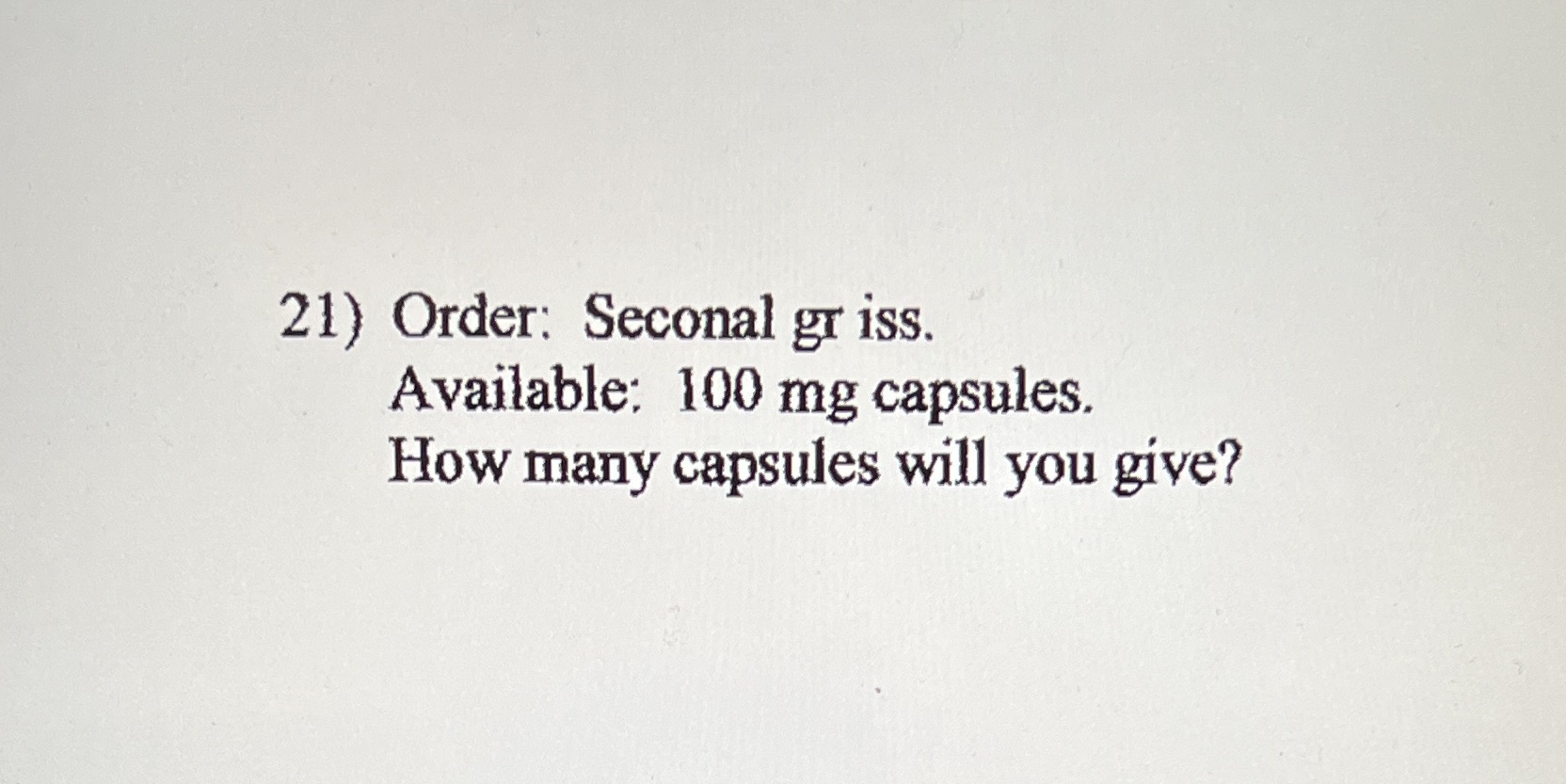 Please show your work in a dimensional analysis