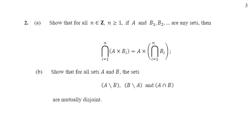 2. (a) Show that for all n E I; n 33 1; if A and