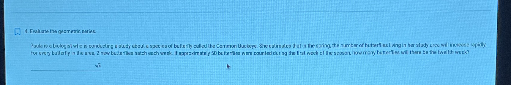 4. Evaluate the geometric series. Paula is a
