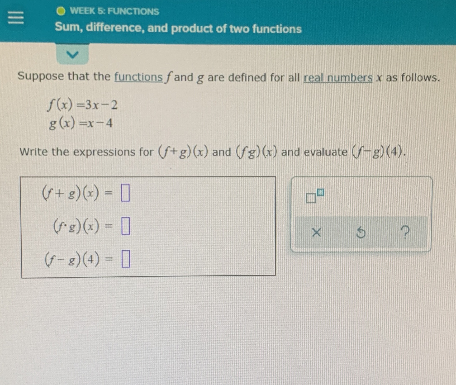 WEEK 5: FUNCTIONS Sum, difference, and product of