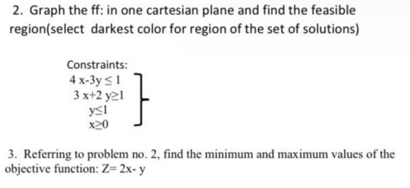 2. Graph the ff: in one cartesian plane and find