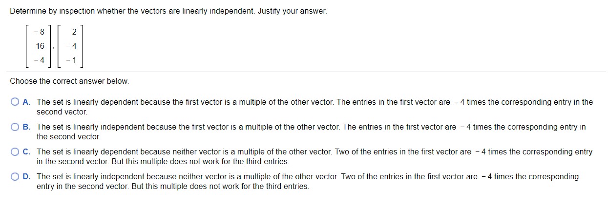 Determine by inspection whether the vectors are