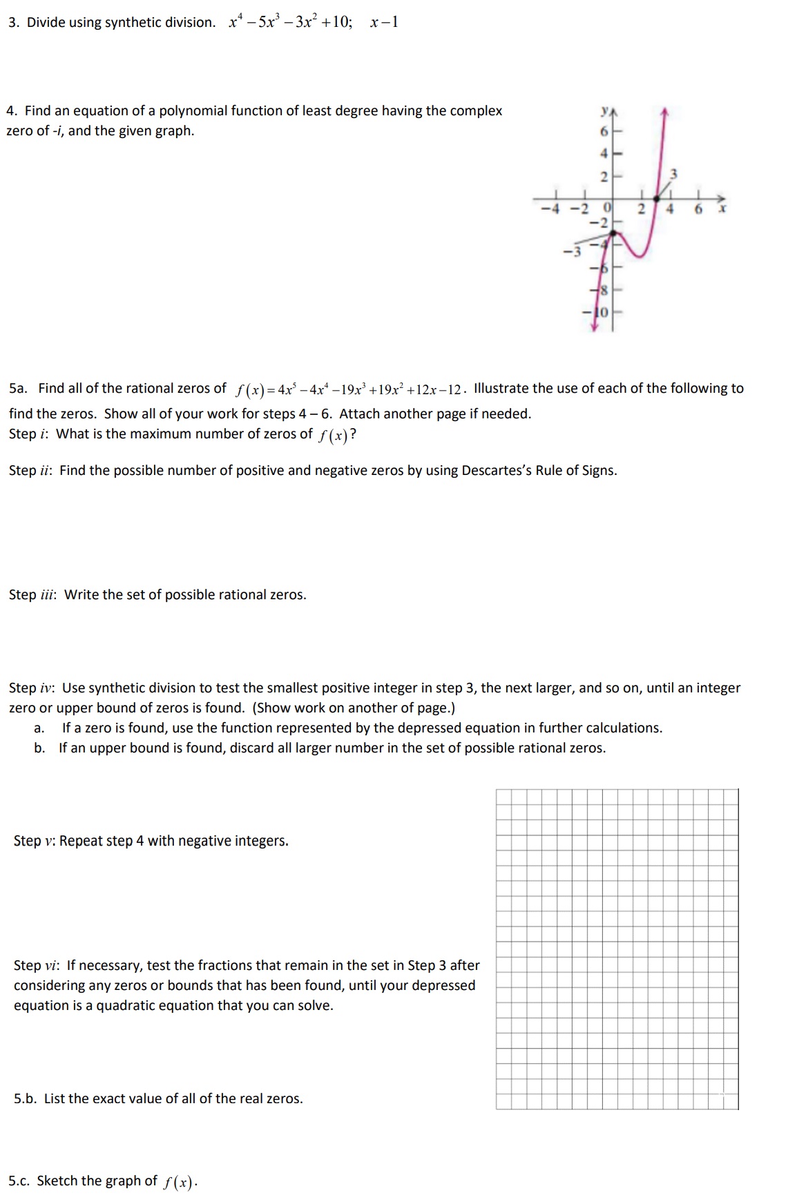 3. Divide using synthetic division. at4 5x3 3::2