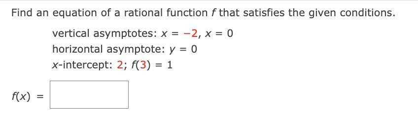 Find an equation of a rational function f that