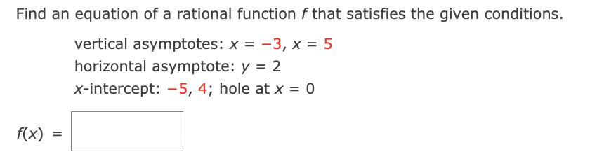 Find an equation of a rational function f that