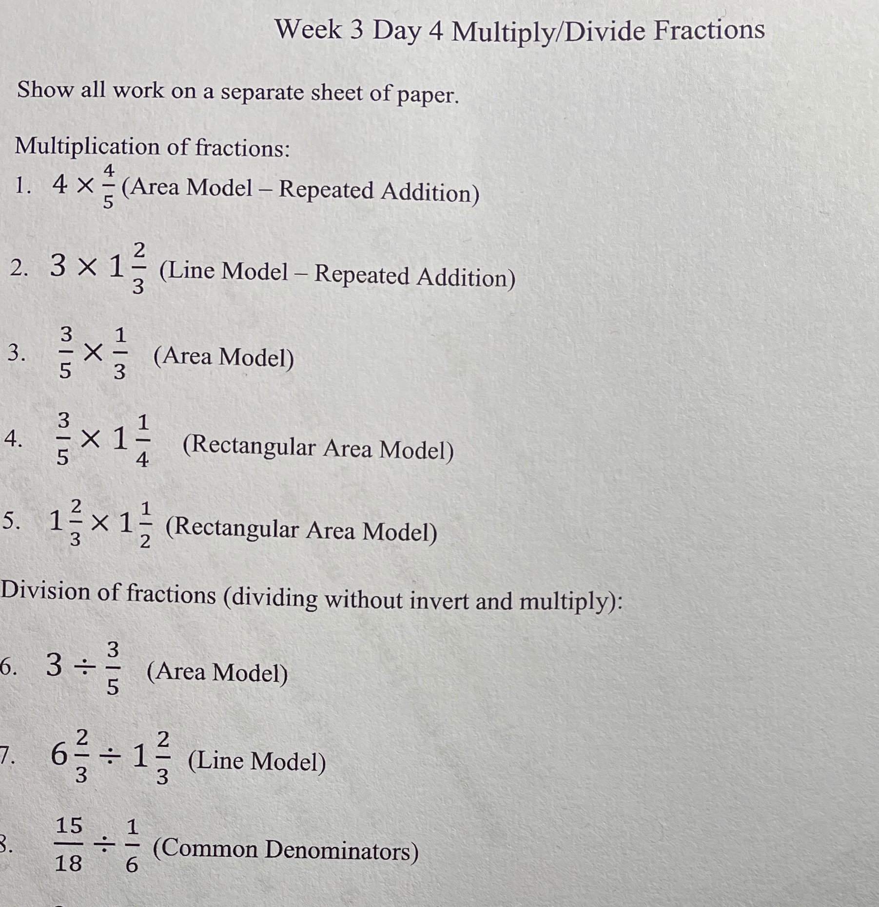 Week 3 Day 4 Multiply/Divide Fractions Show all