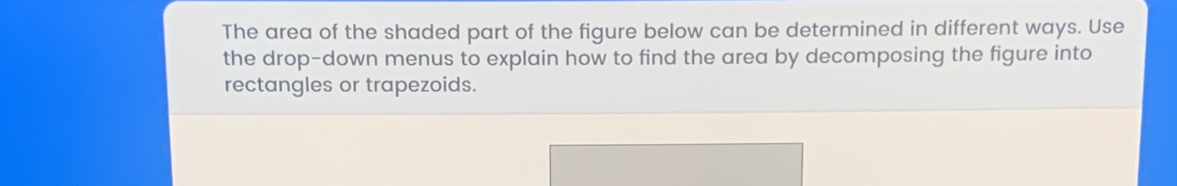 The area of the shaded part of the figure below