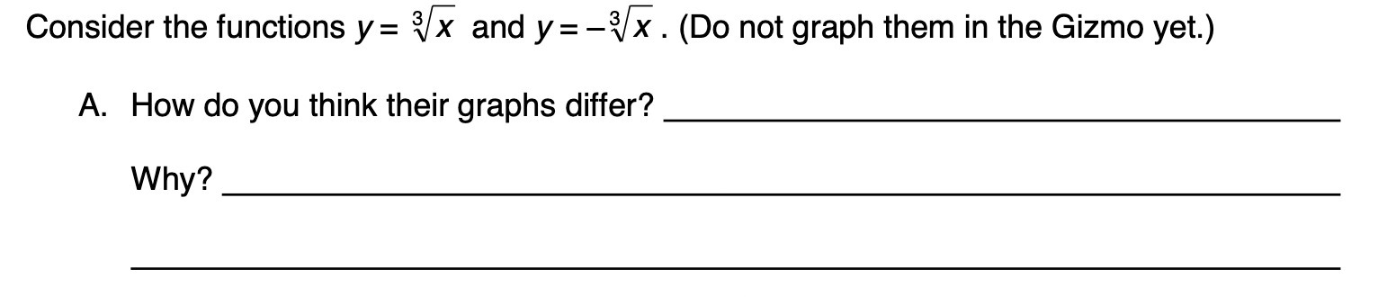 Consider the functions y: 11/; and y: 3 x . (Do