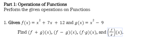 Part 1: Operations of Functions Perform the given