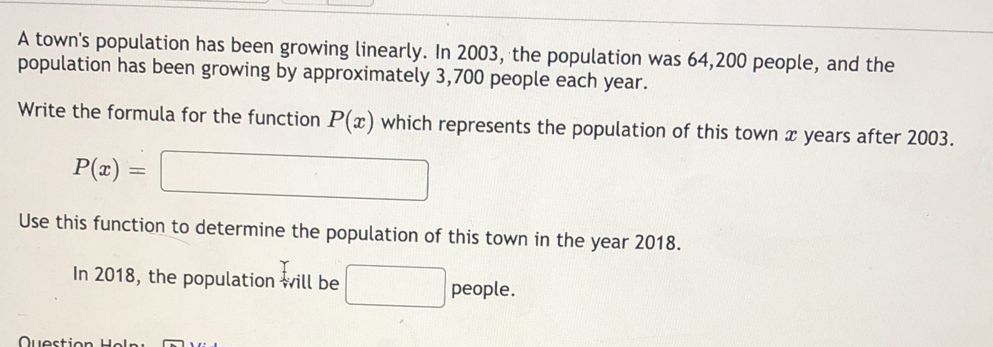 Help A town's population has been growing