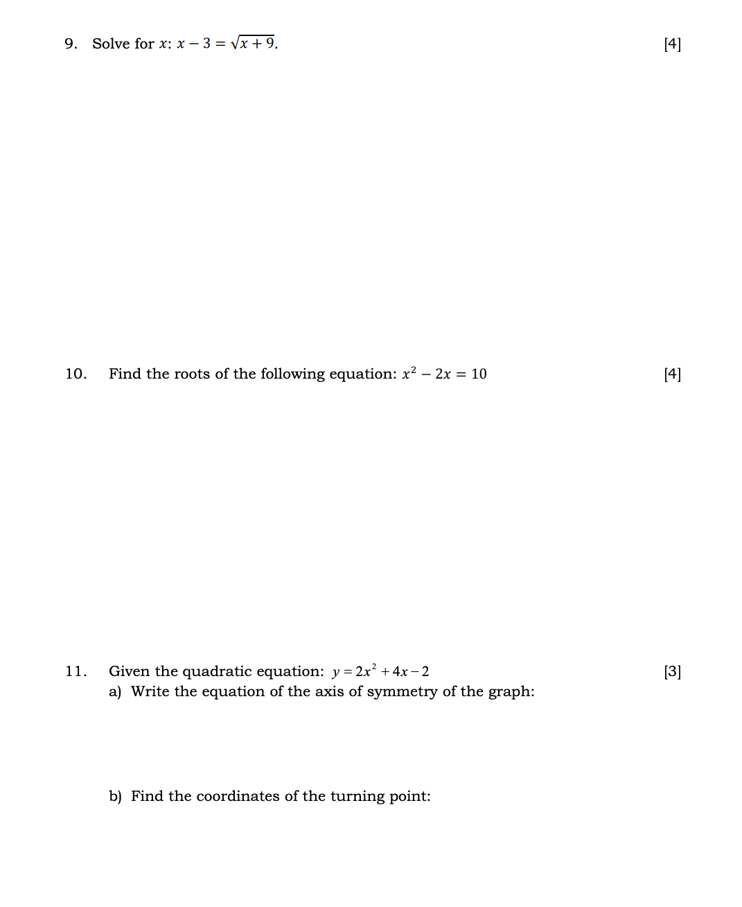 9. Solve for x: x 3 : \\fx 9. [4] 10. Find the