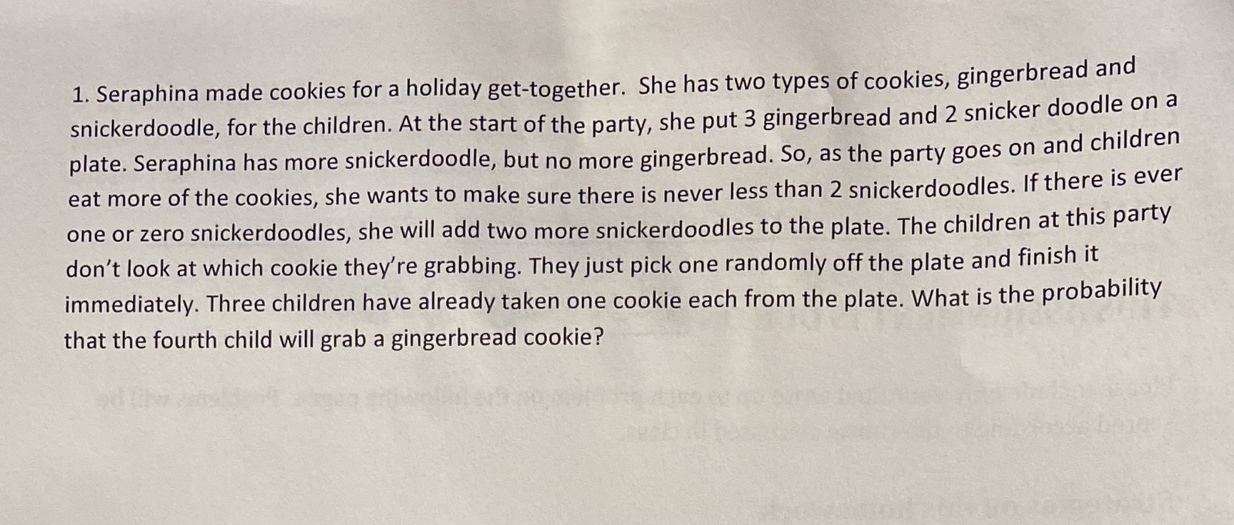 1. Seraphina made cookies for a holiday